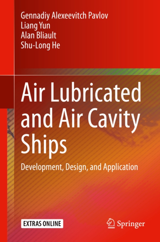 Air Lubricated and Air Cavity Ships (e-bog) af He, Shu-Long