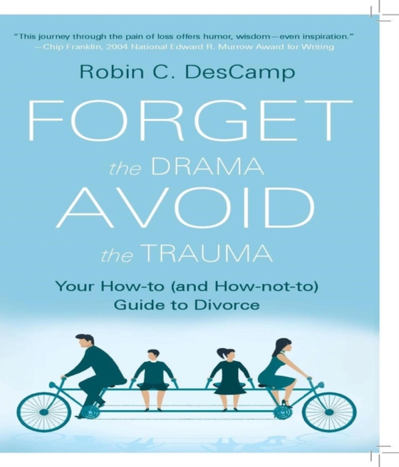 Forget the Drama, Avoid the Trauma