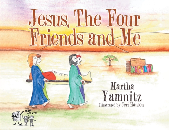 Jesus, The Four Friends and Me (e-bog) af Yamnitz, Martha