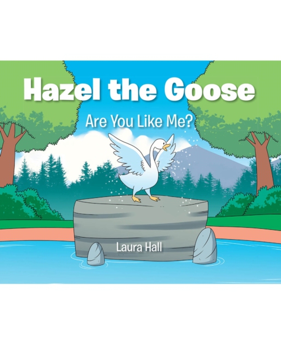 Hazel the Goose (e-bog) af Hall, Laura