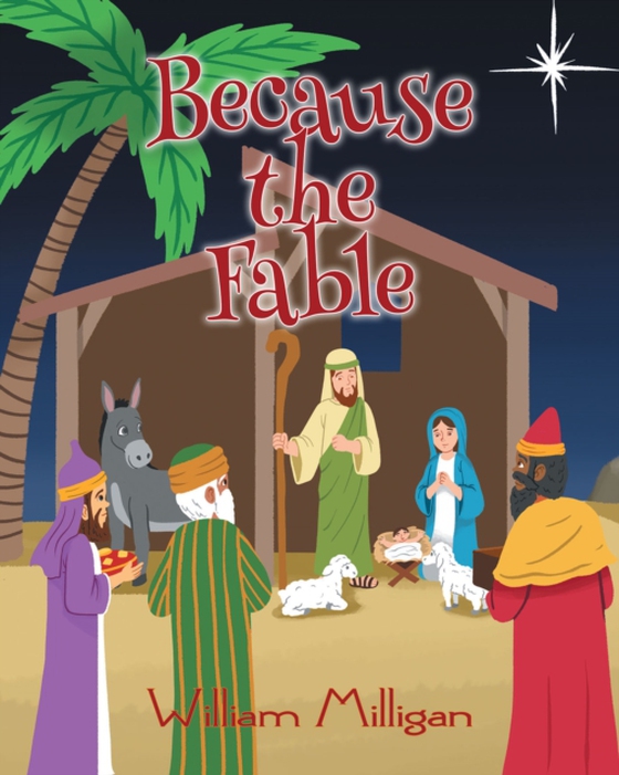 Because the Fable (e-bog) af Milligan, William