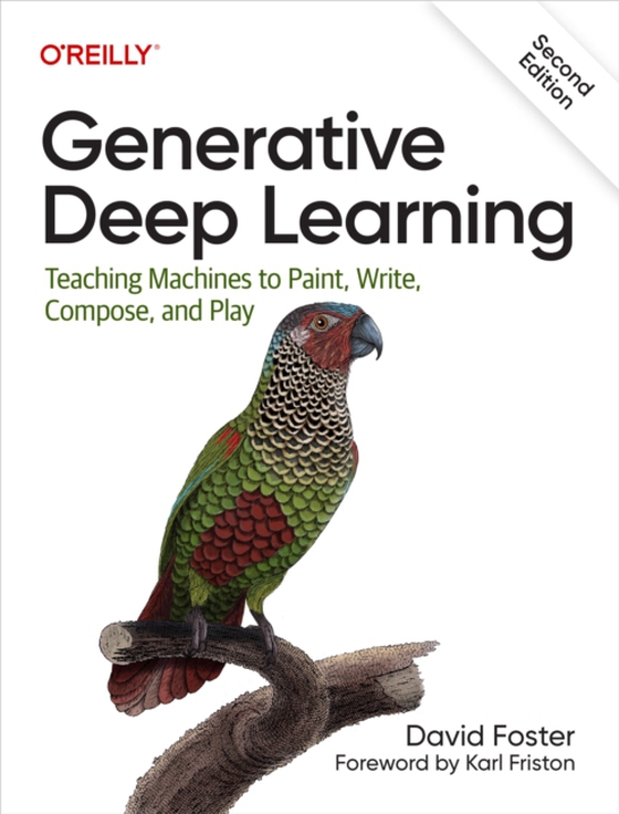 Generative Deep Learning (e-bog) af Foster, David