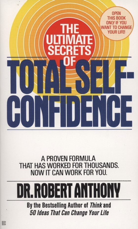 Ultimate Secrets of Total Self-Confidence (e-bog) af Anthony, Robert