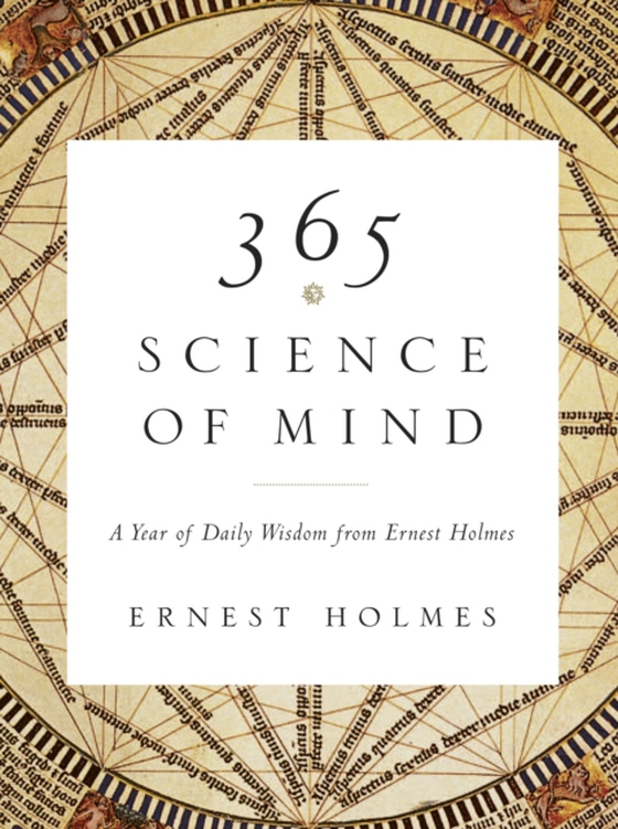 365 Science of Mind (e-bog) af Holmes, Ernest