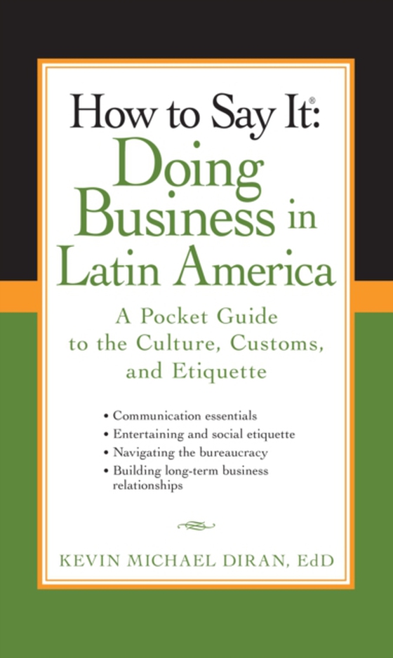 How to Say It: Doing Business in Latin America (e-bog) af Diran, Kevin Michael