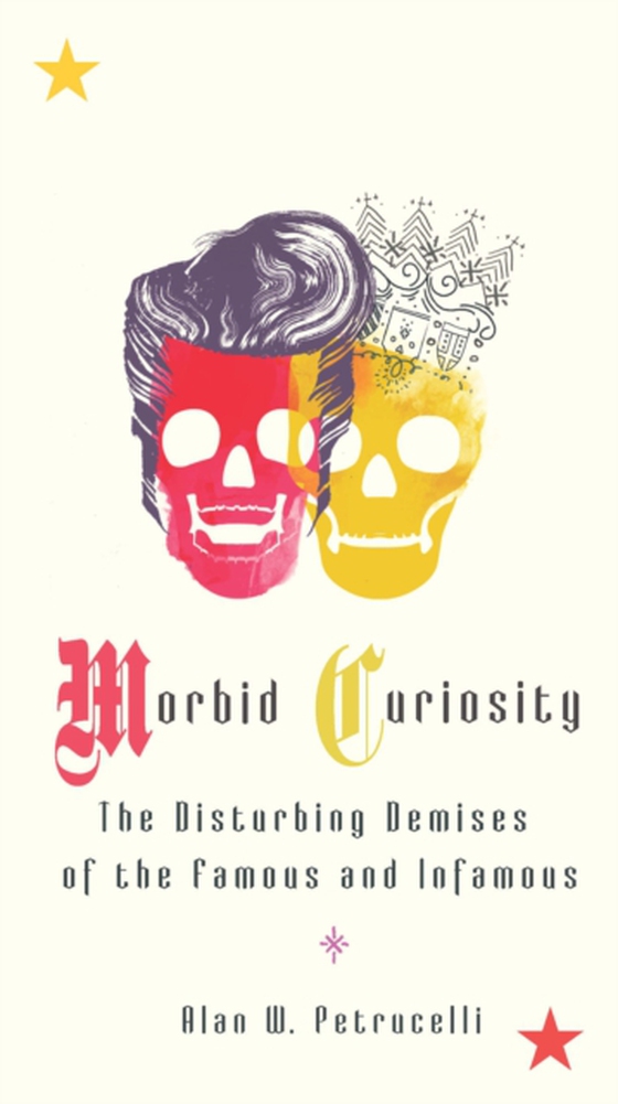 Morbid Curiosity (e-bog) af Petrucelli, Alan W.