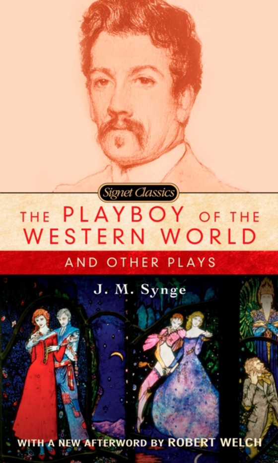 Playboy of the Western World and Other Plays (e-bog) af Synge, J. M.