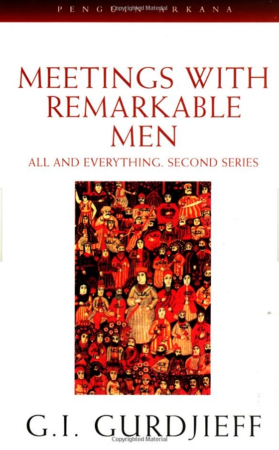 Meetings with Remarkable Men (e-bog) af Gurdjieff, G. I.