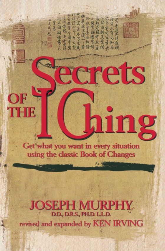 Secrets of the I Ching (e-bog) af Murphy, Joseph