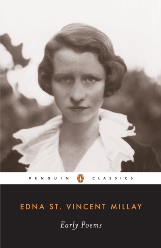 Early Poems (e-bog) af Millay, Edna St. Vincent