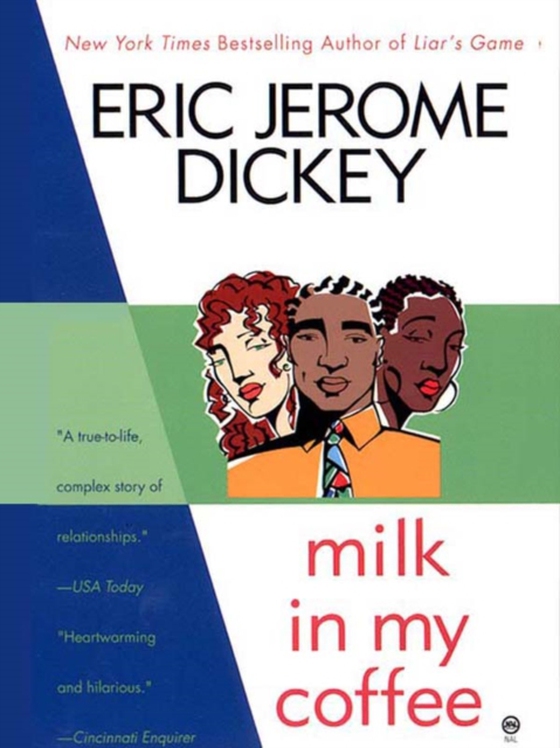 Milk in My Coffee (e-bog) af Dickey, Eric Jerome