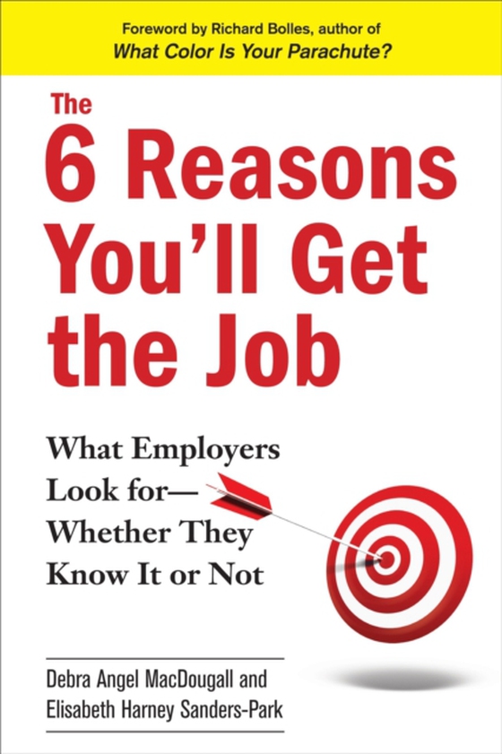 6 Reasons You'll Get the Job (e-bog) af Sanders-Park, Elisabeth Harney