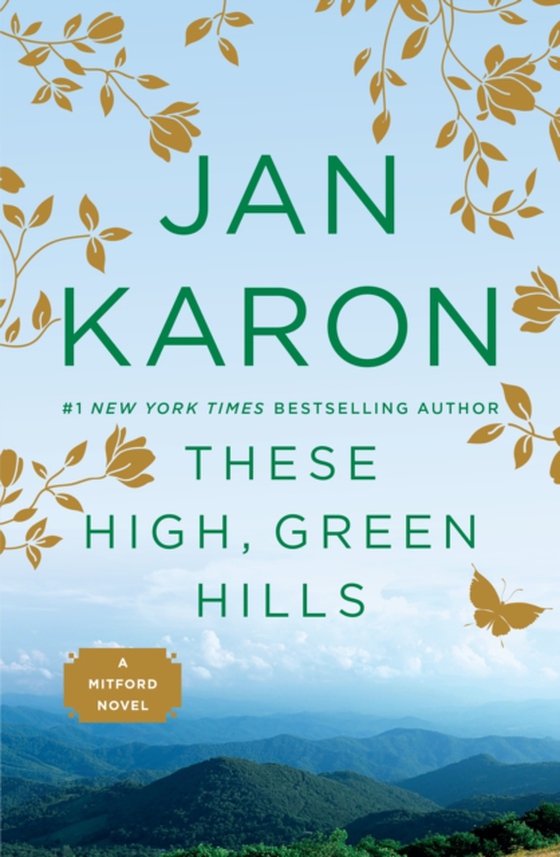 These High, Green Hills (e-bog) af Karon, Jan