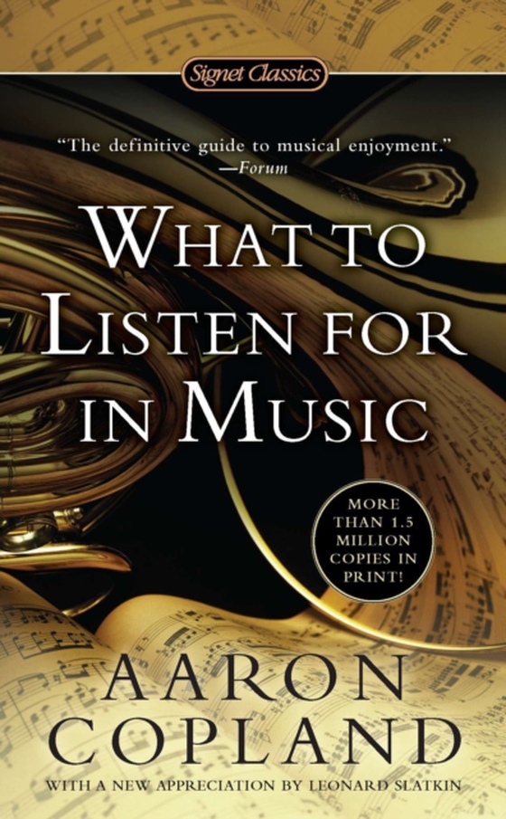 What to Listen For in Music (e-bog) af Copland, Aaron