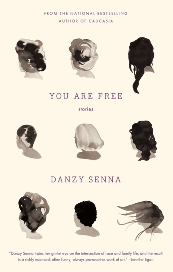 You Are Free: Stories (e-bog) af Senna, Danzy