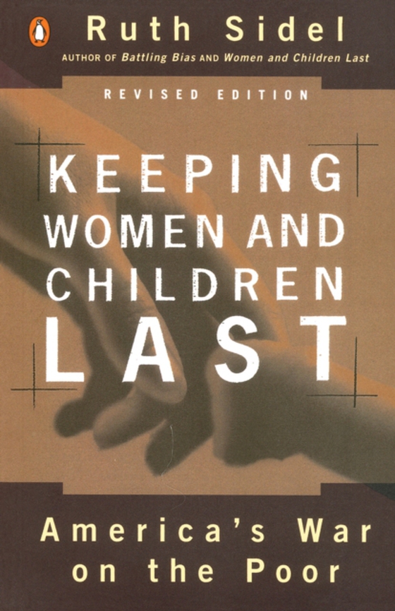 Keeping Women and Children Last (e-bog) af Sidel, Ruth