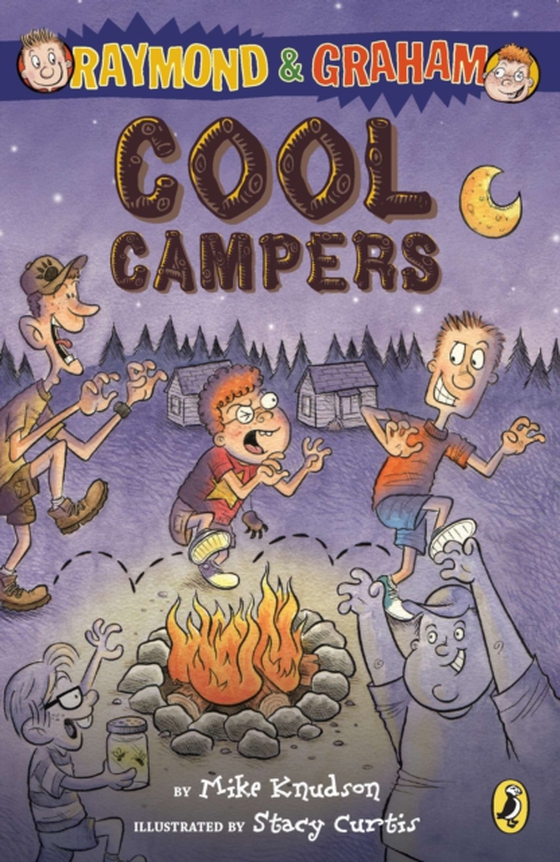 Raymond and Graham: Cool Campers (e-bog) af Knudson, Mike