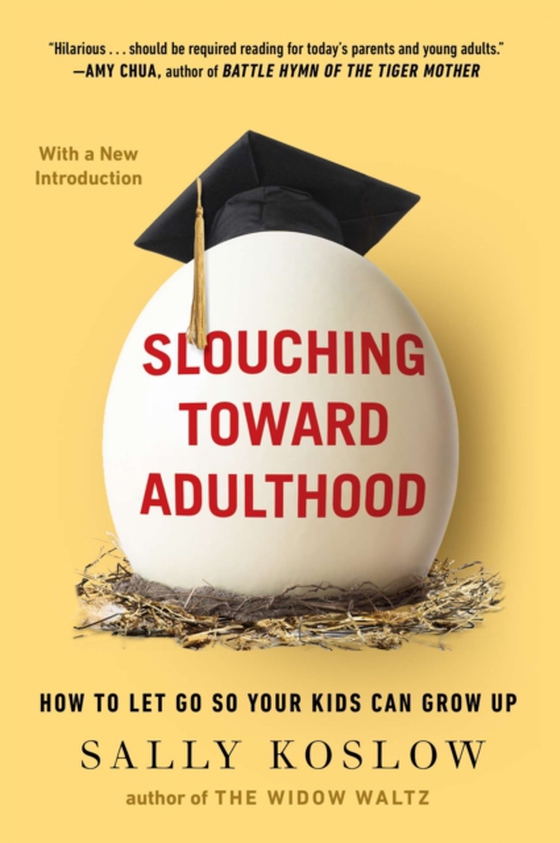 Slouching Toward Adulthood (e-bog) af Koslow, Sally