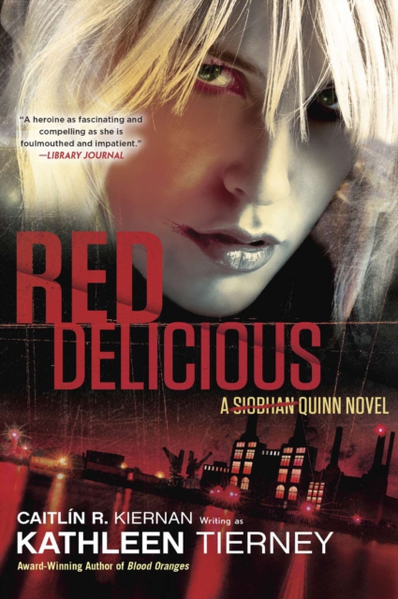 Red Delicious (e-bog) af Kiernan, Caitlin R.