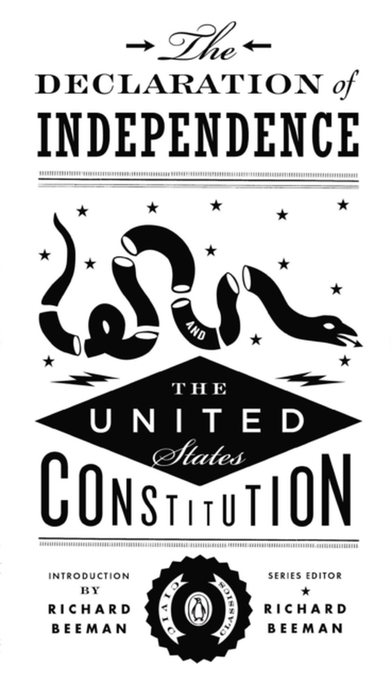 Declaration of Independence and the United States Constitution (e-bog) af -