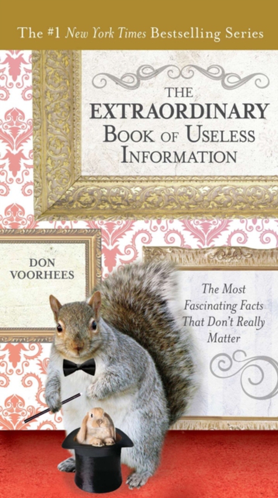 Extraordinary Book of Useless Information (e-bog) af Voorhees, Don