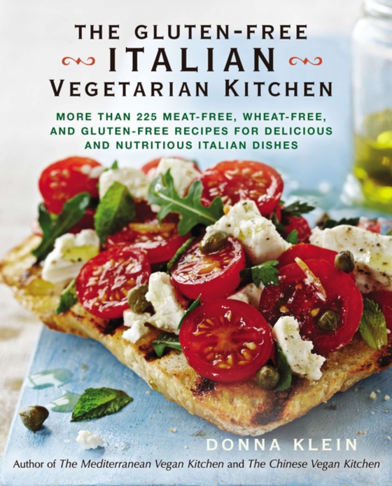 Gluten-Free Italian Vegetarian Kitchen (e-bog) af Klein, Donna