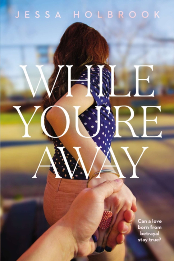 While You're Away (e-bog) af Holbrook, Jessa