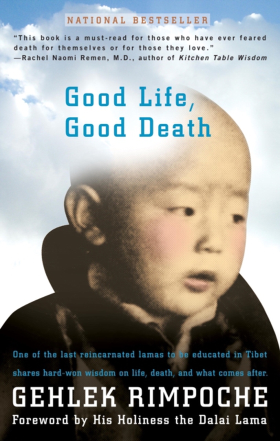 Good Life, Good Death (e-bog) af Gehlek, Rimpoche Nawang