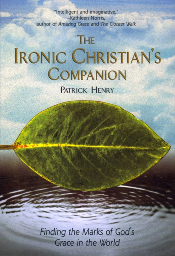Ironic Christian's Companion (e-bog) af Henry, Patrick