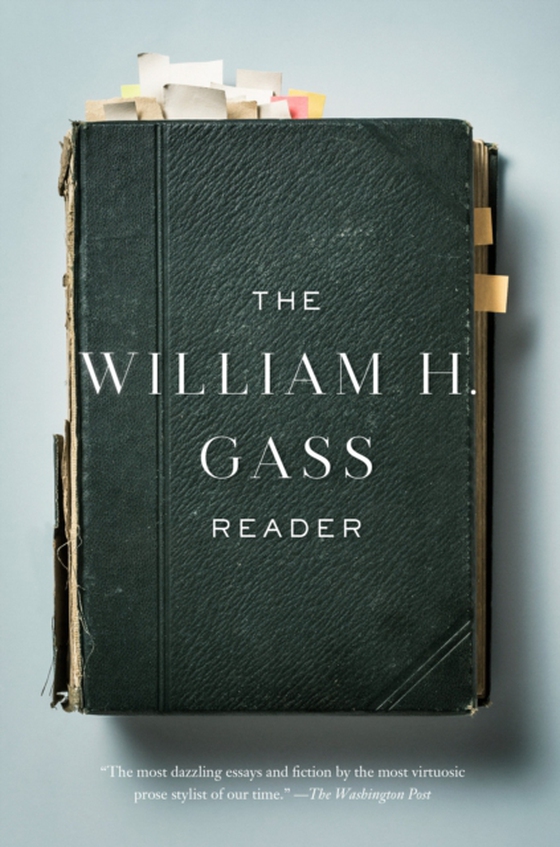 William H. Gass Reader