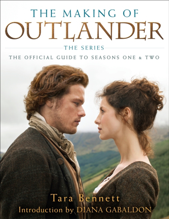 Making of Outlander: The Series (e-bog) af Bennett, Tara