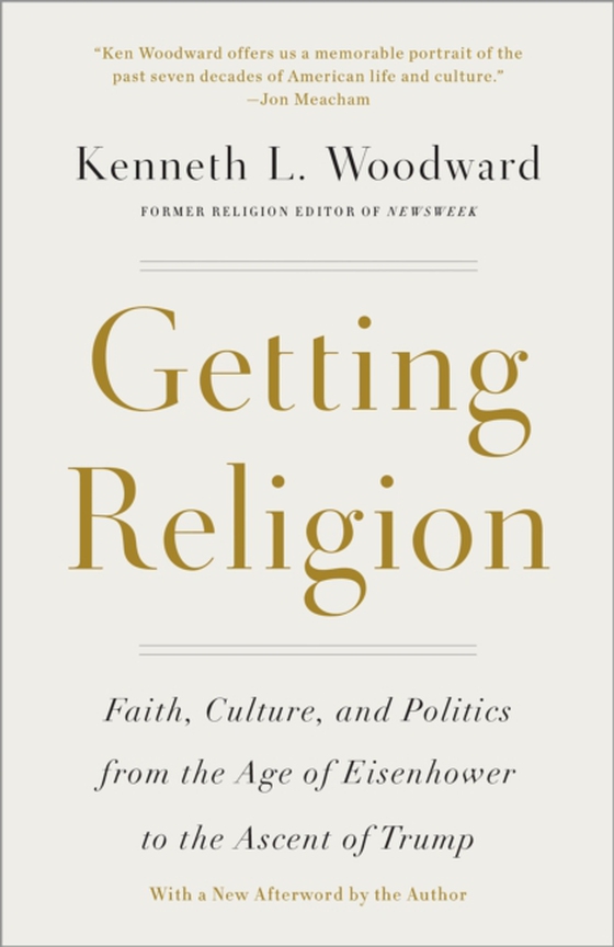 Getting Religion (e-bog) af Woodward, Kenneth L.