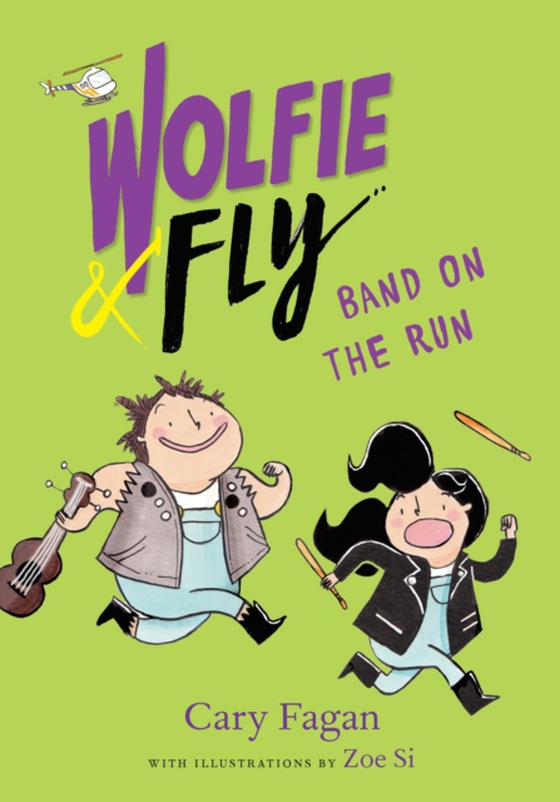 Wolfie and Fly: Band on the Run (e-bog) af Fagan, Cary