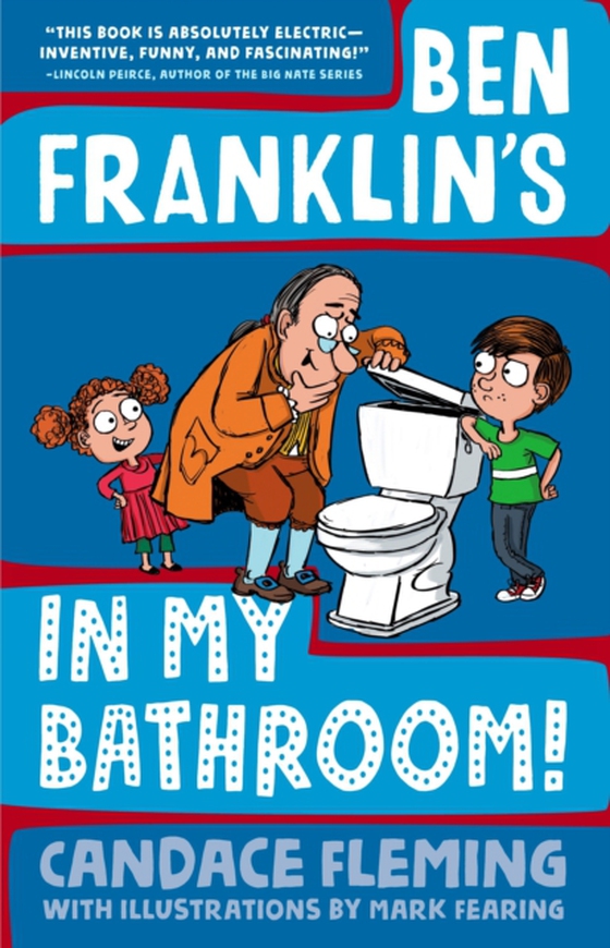 Ben Franklin's in My Bathroom! (e-bog) af Fleming, Candace