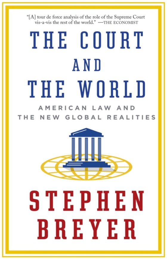 Court and the World (e-bog) af Breyer, Stephen