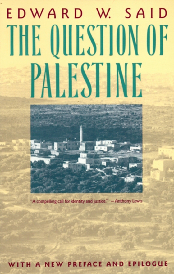 Question of Palestine (e-bog) af Said, Edward W.