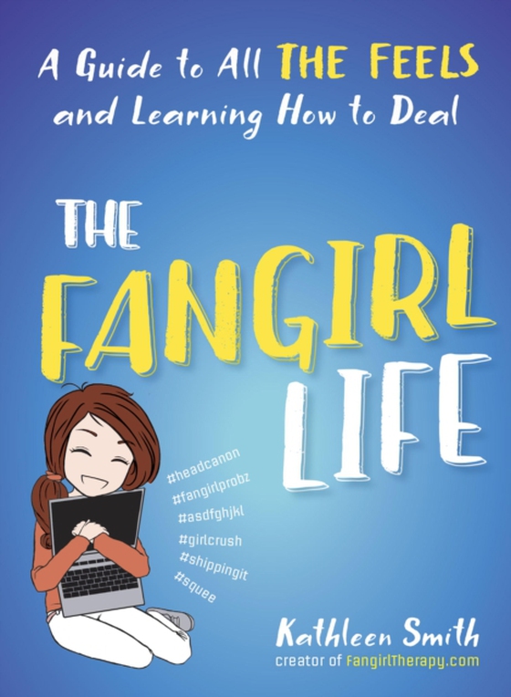 Fangirl Life (e-bog) af Smith, Kathleen