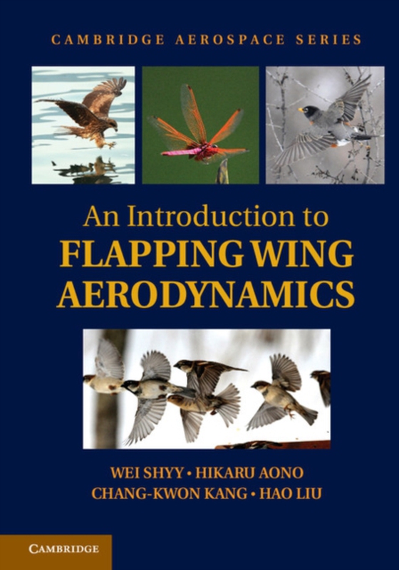 Introduction to Flapping Wing Aerodynamics (e-bog) af Liu, Hao