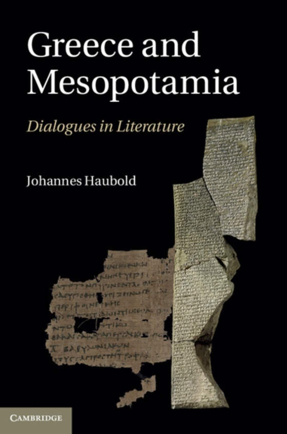 Greece and Mesopotamia (e-bog) af Haubold, Johannes