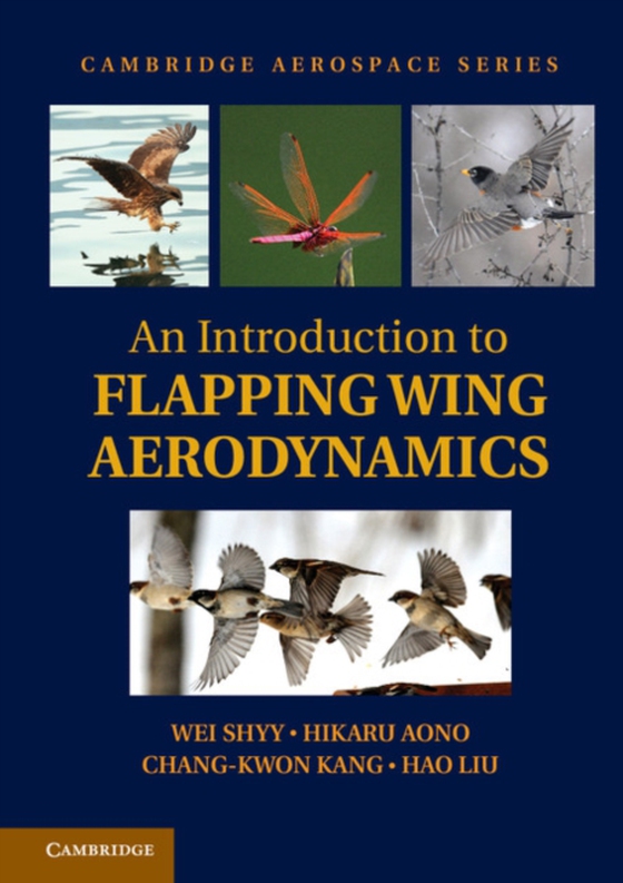 Introduction to Flapping Wing Aerodynamics (e-bog) af Liu, Hao