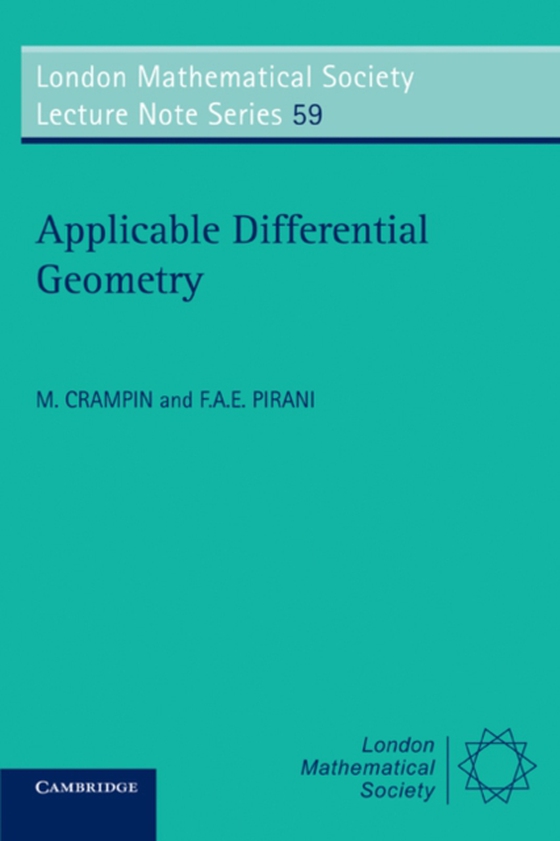 Applicable Differential Geometry (e-bog) af Pirani, F. A. E.