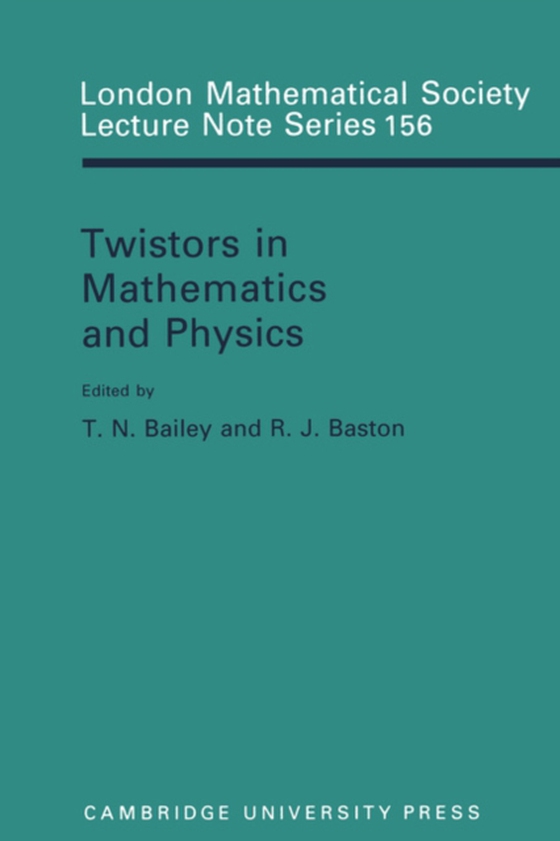 Twistors in Mathematics and Physics (e-bog) af -