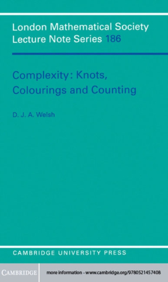 Complexity: Knots, Colourings and Countings (e-bog) af Welsh, Dominic