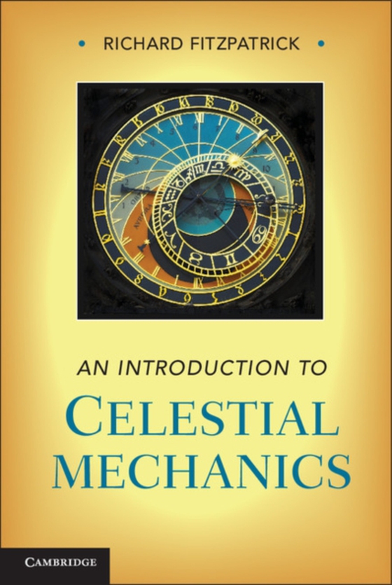 Introduction to Celestial Mechanics (e-bog) af Fitzpatrick, Richard