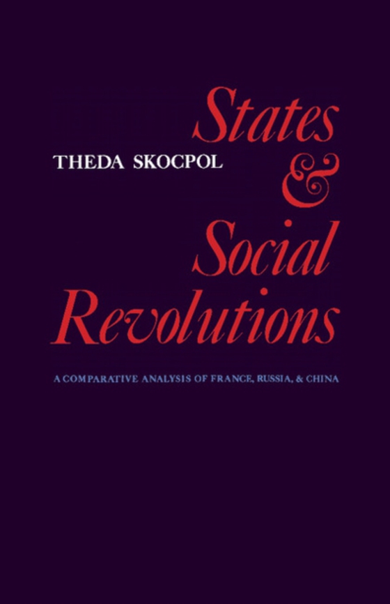 States and Social Revolutions (e-bog) af Skocpol, Theda