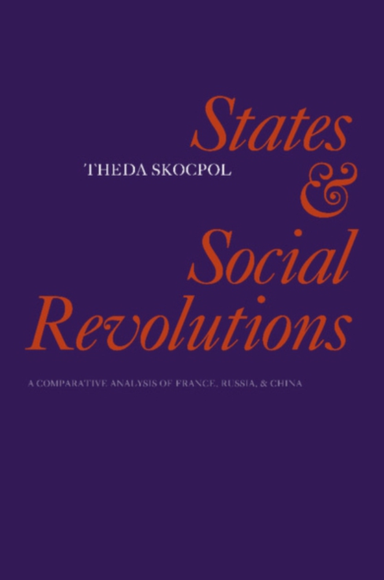 States and Social Revolutions (e-bog) af Skocpol, Theda