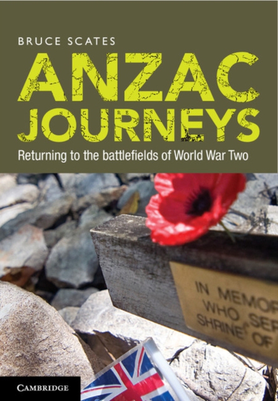 Anzac Journeys (e-bog) af Scates, Bruce