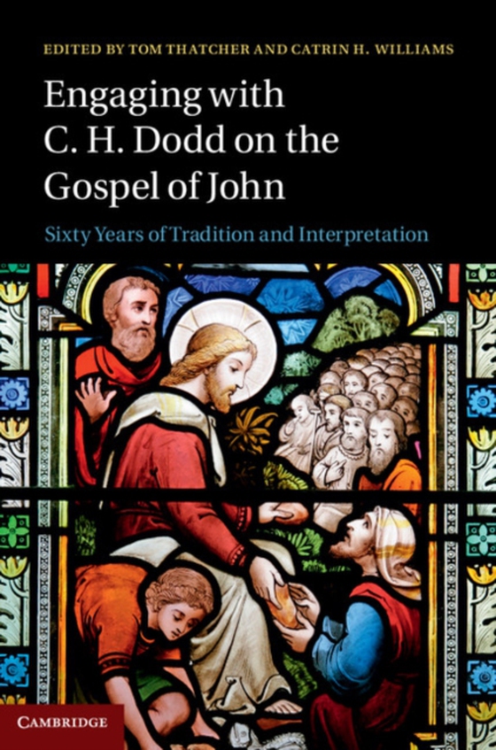 Engaging with C. H. Dodd on the Gospel of John (e-bog) af -