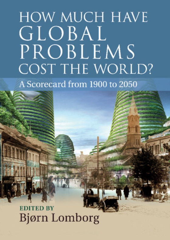 How Much Have Global Problems Cost the World?