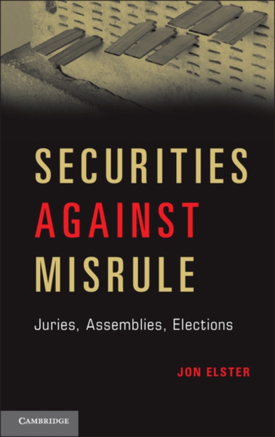 Securities against Misrule (e-bog) af Elster, Jon